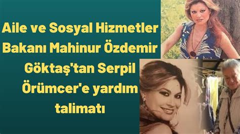 Aile Ve Sosyal Hizmetler Bakan Mahinur Zdemir G Kta Tan Serpil