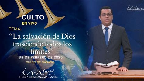 CULTO DE SÁBADO ICM Español 8 2 2024 Tema La salvación de Dios