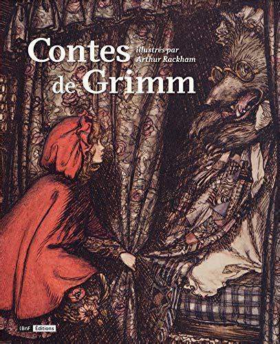 Contes de Grimm illustrés par Arthur Rackham Beaux livres French