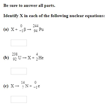 Solved Be Sure To Answer All Parts Identify X In Each Of Chegg