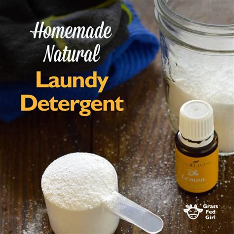 Homemade Non Toxic Laundry Detergent Grass Fed Girl