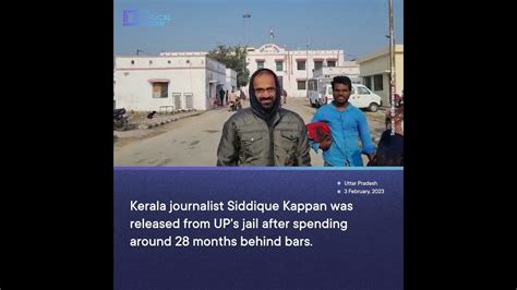 Indian Journalist Siddique Kappan Walks Out Of Jail After 2 Years The