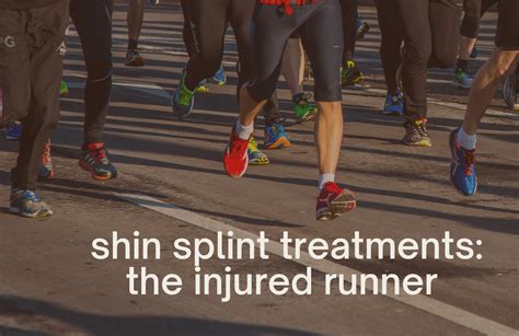 Shin Splint Treatments Try Now On The Injured Runner