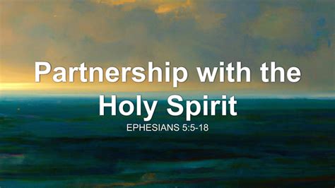 Partnership With The Holy Spirit Sermon By Sermon Research Assistant