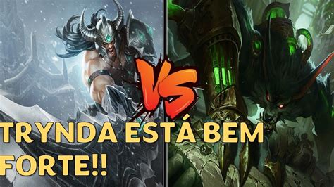 WARWICK ESTÁ MUITO FORTE NO TOP TRYNDAMERE VS WARWICK LEAGUE OF