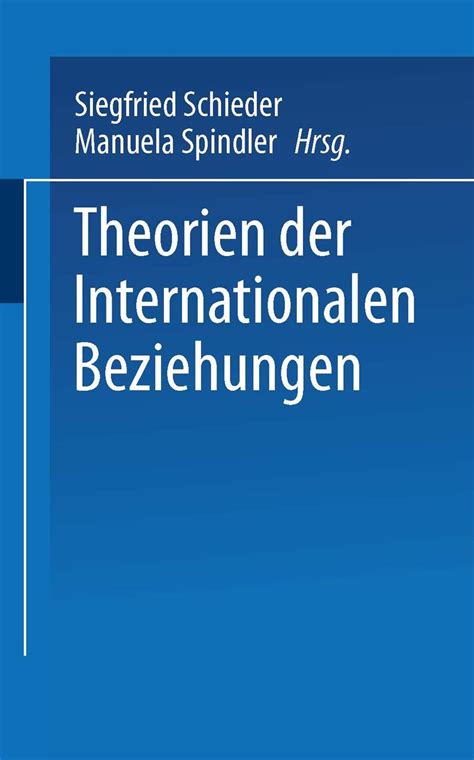 Amazon Theorien Der Internationalen Beziehungen Uni Taschenb Cher