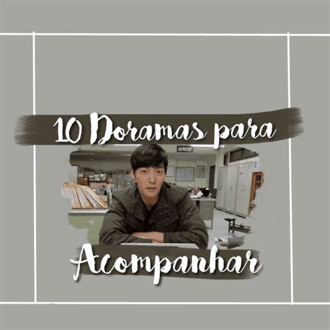 10 Doramas Para Acompanhar • Doramas Brasil • Amino