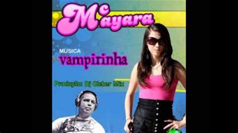 Mc Mayara Feat Dj Cleber Mix Vampirinha 2013 Youtube