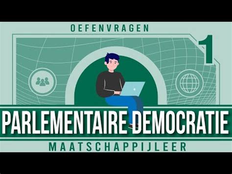 Oefentoets Parlementaire Democratie Lesboek Thema S Videoplatform