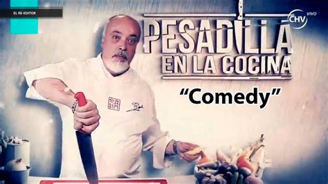 Pesadilla En La Cocina Comedy YouTube