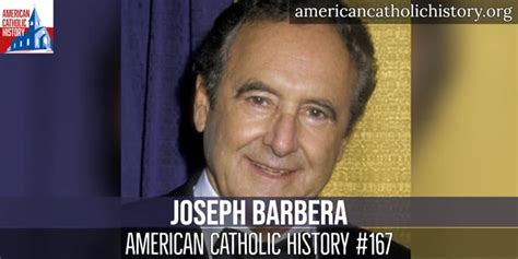 Joseph Barbera American Catholic History