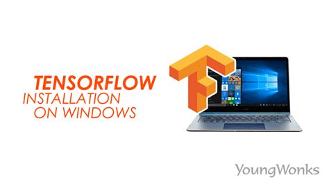 How To Install Tensorflow On Windows