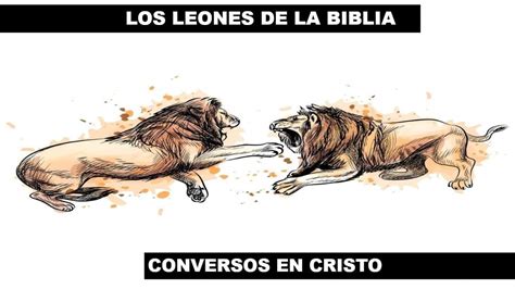 Qu Significa So Ar Con Leones Seg N La Biblia Descubre El