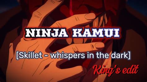 Ninja Kamui Amv Whispers In The Dark Skillet Youtube