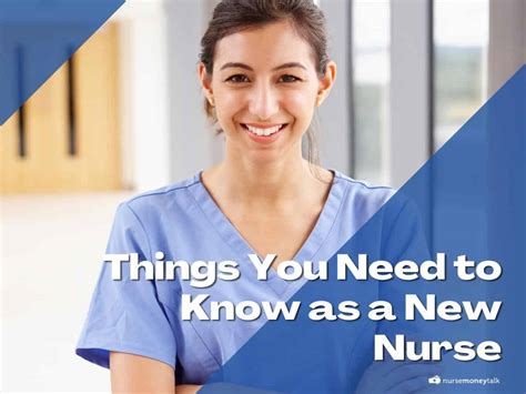 10 Things You Need To Know As A New Nurse Nurse Money Talk