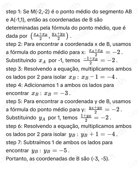 Solved: Determine as coordenadas do ponto B sabendo que M-2,-2 é o