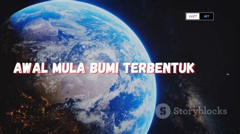 bagaimana bumi terbentuk kisah awal mula science sciencefacts