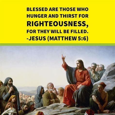 Blessed Are Those Who Hunger And Thirst For Righteousness For They Will