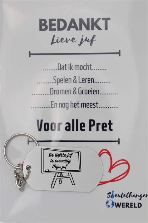 De Liefste Juf Is Toevallig Mijn Juf Sleutelhanger Inclusief Kaart