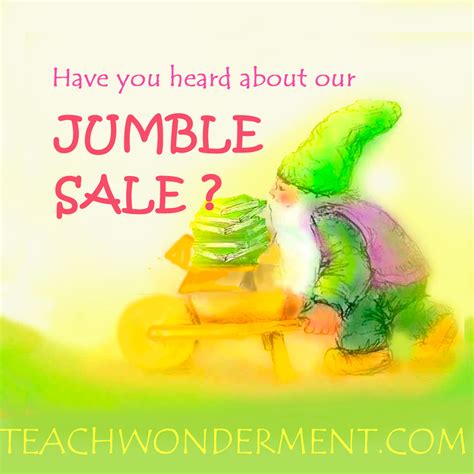 Jumble Sale Teach Wonderment