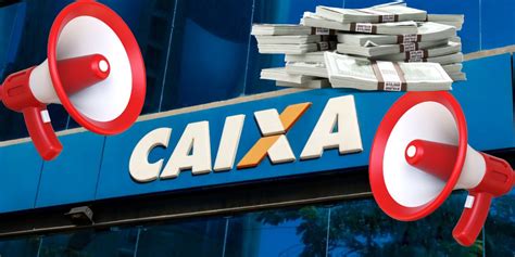 Caixa Faz Comunicado Hoje E Milhares V O Receber A Partir De Mil