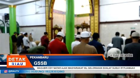 Wagubri Edy Natar Ajak Masyarakat Isl Gelorakan Shalat Subuh Berjamaah