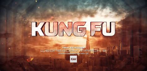 ‘Kung Fu’ martial arts series on The CW: How to watch or stream the ...