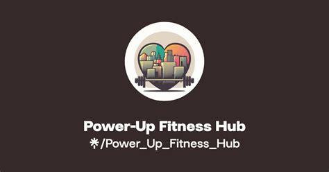 Power-Up Fitness Hub | Instagram, Facebook | Linktree