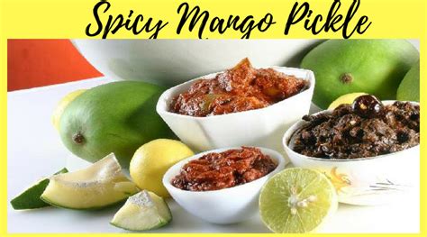 A Very Easy Spicy Mango Pickle Recipe To Try Sweetannu