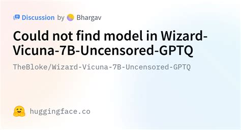 TheBloke Wizard Vicuna 7B Uncensored GPTQ Could Not Find Model In