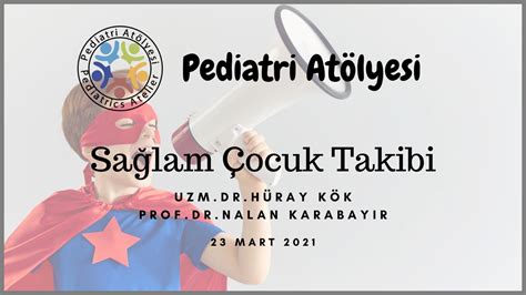 Sa Lam Ocuk Takibi Uzm Dr H Ray K K Prof Dr Nalan Karabay R