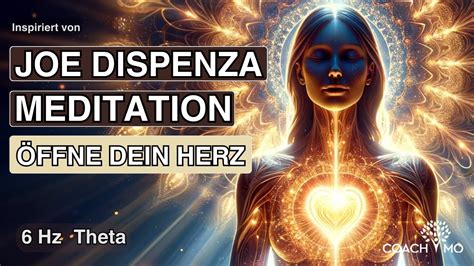 Öffne dein Herz Deine Reise zur Selbstliebe Meditation nach Dr Joe