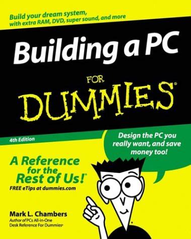 Best Building A Pc For Dummies Mark L Chambers Where To Buy