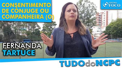 Consentimento de cônjuge ou companheira o Prof Fernanda Tartuce