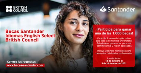 Becas Santander Idiomas English Select British Council 2022