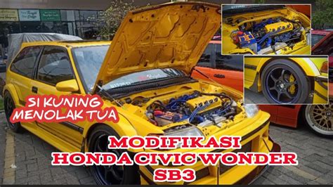 Modifikasi Honda Civic Wonder Sb Dua Pintu Youtube