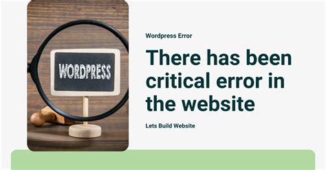 How To Fix There Has Been A Critical Error On This Wordpress Website