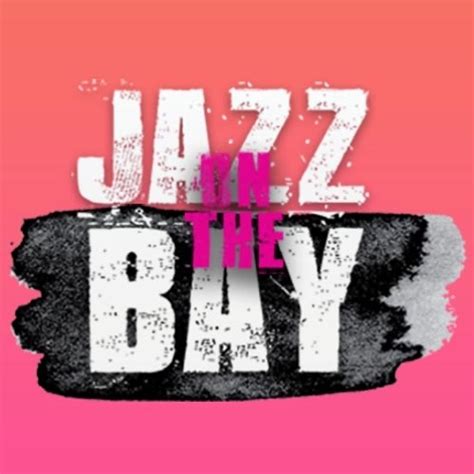 Stream Jazz On The Bay By Smoothjazz Global Listen Online