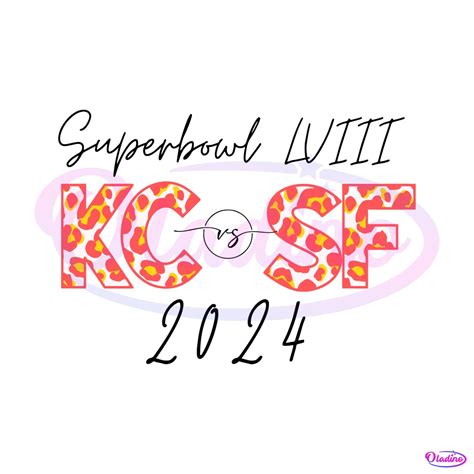 Super Bowl 2024 KC Vs SF Football SVG