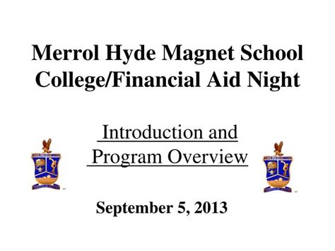 PPT - Merrol Hyde Magnet School College/Financial Aid Night ...