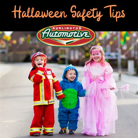 Halloween Safety Tips Burlington Automotive