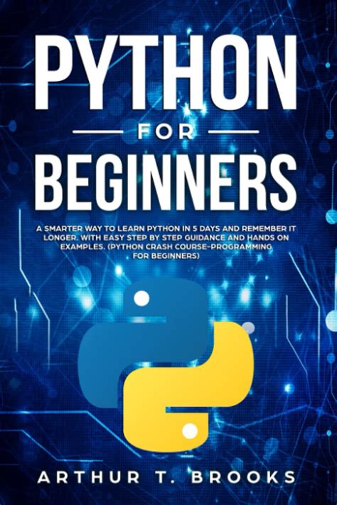 Buy Python For Beginners A Smarter Way To Learn Python In 5 Days And