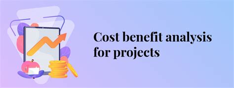 Cost Benefit Analysis For Projects In 2020