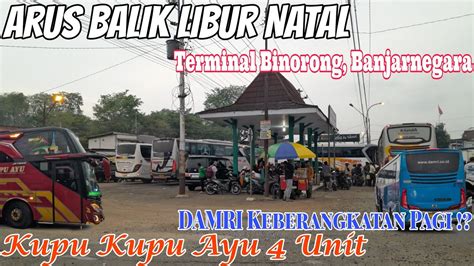 Arus Balik Libur Natal Kupu Ayu Unit Damri Angkatan Pagi Sinar