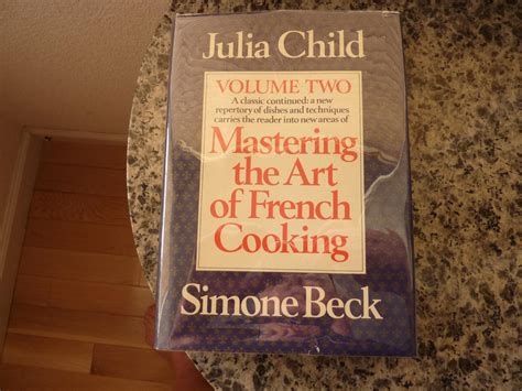 Mastering The Art Of French Cooking Volume Two By Child Julia Fine