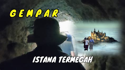 Gempar Petanda Apa Kemunculan Istana Termegah Di Puncak Gunung Youtube