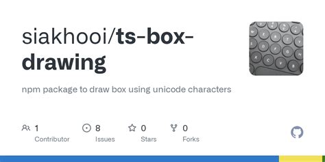 GitHub - siakhooi/ts-box-drawing: npm package to draw box using unicode ...