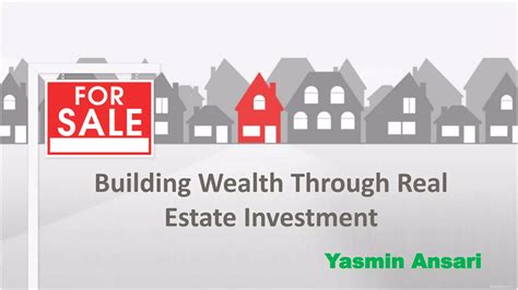 Building Wealth Through Real Estate Investment Ppt Free Download