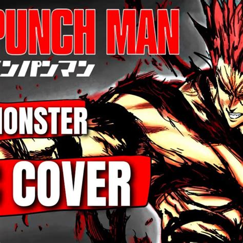 Stream One Punch Man Ost Im A Monster Garous Theme Epic Cover By The Lonely Lump Listen