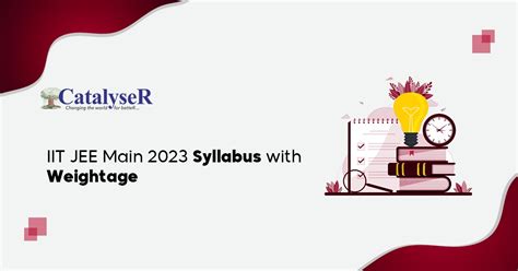 IIT JEE Main 2023 Syllabus with Weightage